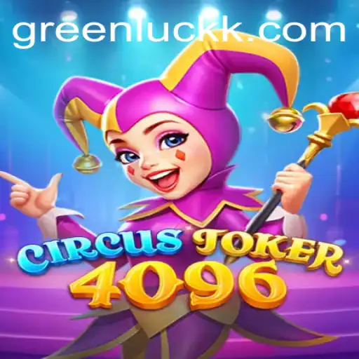 Exploring the Thrills of CircusJoker4096: The Latest Sensation in Gaming